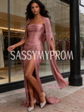 Ruched Sheath Column Pink Strapless Shawl Prom Dress With Slit